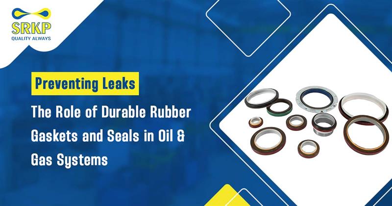 You are currently viewing Preventing Leaks: The Role of Durable Rubber Gaskets and Seals in Oil & Gas Systems